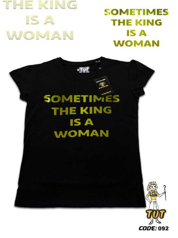 TUT-Slim-Fit-Round-T-Shirt-Short-Sleeve-Women-Black-T2RTW00BK00092-Printed-Quotations-The-king-is-Woman
