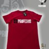 TUT-Slim-Fit-Round-Cotton-T-Shirt-Short-Sleeve-Men-Red-T2RTM00RD00150-Back-Printed-White-Red-Series-El-Profesor